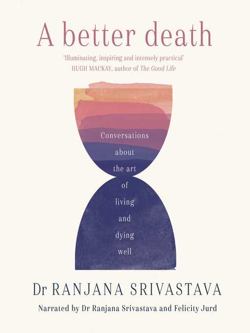 Title details for A Better Death by Ranjana Srivastava - Available